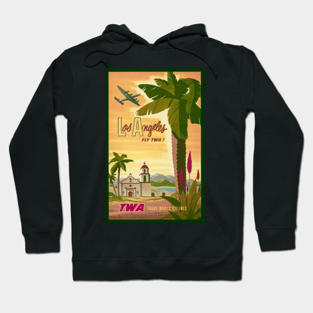 Restored Vintage TWA Travel To Los Angeles Poster Print Hoodie by vintageposterco